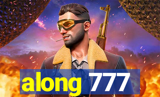 along 777